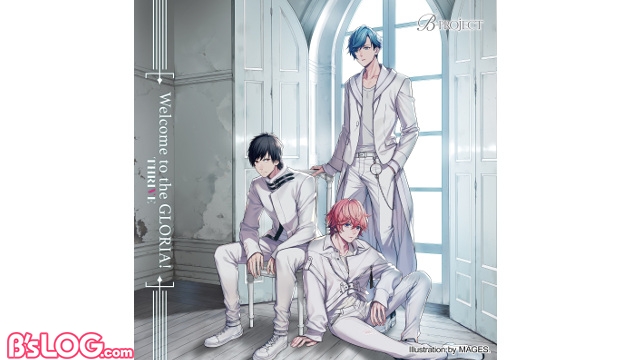 『B-PROJECT』グループ5thシングルから、THRIVE『Welcome To The GLORIA！』のジャケットビジュアル＆特典缶 ...